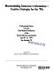 Masterminding tomorrow's information : creative strategies for the '90s : professional papers from the 82nd Annual Conference of the Special Libraries Association, June 8-13, 1991, San Antonio, TX /