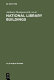 National library buildings : proceedings of the colloquium held in Rome, 3-6 Sept. 1973 /