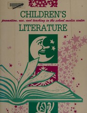 Children's literature : promotion, use, and teaching in the school media center /