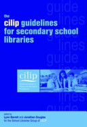 The CILIP guidelines for secondary school libraries /