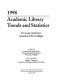 1998 Academic library trends and statistics /