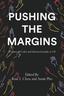 Pushing the margins : women of color and intersectionality in LIS /