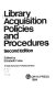 Library acquisition policies and procedures /