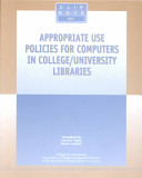 Appropriate use policies for computers in college/university libraries /