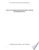 Survey of academic & research library journal purchasing practices.