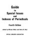 Guide to special issues and indexes of periodicals /