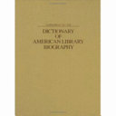 Supplement to the Dictionary of American library biography /