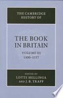 The Cambridge history of the book in Britain.