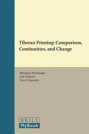Tibetan printing : comparisons, continuities and change /