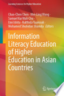 Information literacy education of higher education in Asian countries /
