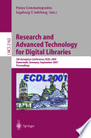 Research and advanced technology for digital libraries : 5th European conference, ECDL 2001, Darmstadt, Germany, September 4-9, 2001 : proceedings /