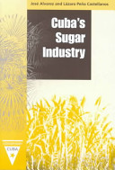 Cuba's sugar industry /