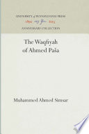 The waqfiyah of 'Aḥmed pāšā /