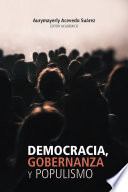 Democracia, gobernanza y populismo.