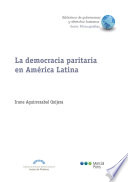 La democracia paritaria en america latina : tres dimensiones explicativas.