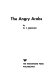 The angry Arabs,