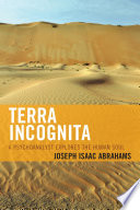 Terra incognita : a psychoanalyst explores the human soul /