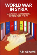 World war in Syria /