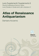 Atlas of Renaissance antiquarianism /