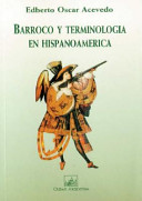 Barroco y terminología en Hispanoamérica /