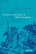 Literature and dissent in Milton's England /