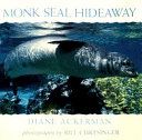 Monk seal hideaway /