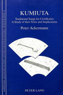 Kumiuta : traditional songs for certificates : a study of their texts and implications /