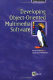 Developing object-oriented multimedia software : based on the MET++ application framework /