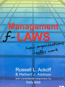 Management f-laws : how organizations really work /