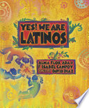 Yes! we are Latinos : poems and prose about the Latino experience /