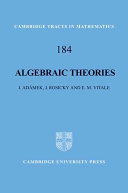 Algebraic theories : a categorical introduction to general algebra /