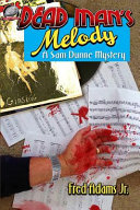 Dead man's melody : a Sam Dunne mystery /