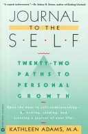 Journal to the self : 22 paths to personal growth /