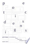 Poetic designs : an introduction to meters, verse forms and figures of speech /