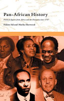 Pan-African history : political figures from Africa and the diaspora since 1787 /