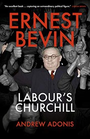 Ernest Bevin : Labour's Churchill /