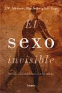 El sexo invisible : [una nueva mirada a la historia de las mujeres] /