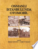 Osmanlı İstanbul'unda otomobil /