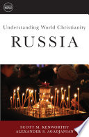 Understanding World Christianity : Russia.