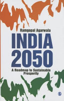 India 2050 : a roadmap to sustainable prosperity /