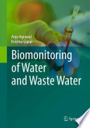 Biomonitoring of water and waste water