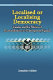 Localised or localising democracy : gender and politics of decentralisation in contemporary Uganda /