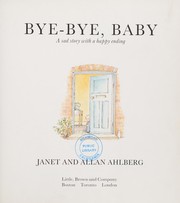Bye-bye, baby : a sad story with a happy ending /