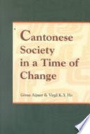 Cantonese society in a time of change /