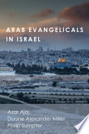 Arab evangelicals in Israel /