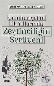 Cumhuriyet'in ilk yıllarında zeytinciliğin serüveni /