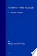 The poetry of Ibn Khafajah : a literary analysis /