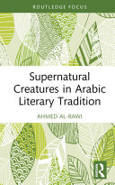 SUPERNATURAL CREATURES IN ARABIC LITERARY TRADITION.
