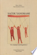 Saúde Yanomami : um manual etnolingüístico /