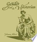 Gender and the Historian.